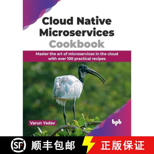 【3-4周达】Cloud Native Microservices Cookbook : Master the art of microservices in the cloud with ov... [9789355519603]