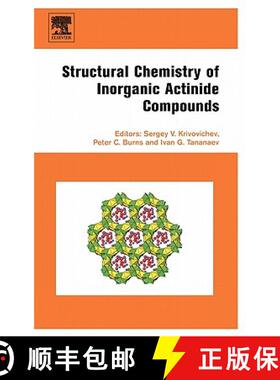 【3-4周达】Structural Chemistry of Inorganic Actinide Compounds [9780444521118]