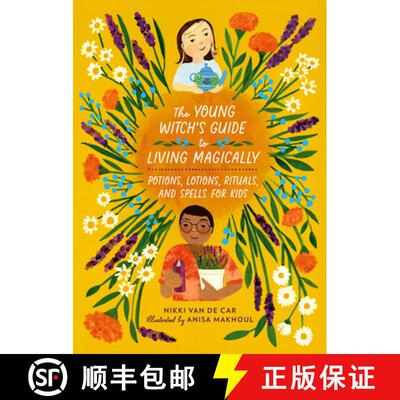 【3-4周达】精装 The Young Witch's Guide to Living Magically : Potions, Lotions, Rituals, and Spells f... [9780762484010]