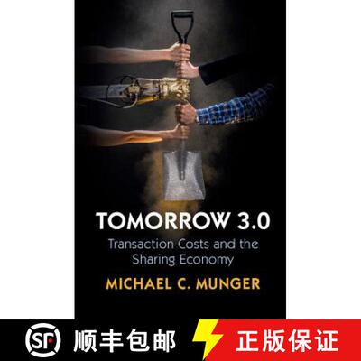 预订 Tomorrow 3.0: Transaction Costs and the Sharing Economy - Tomorrow 3.0: Transaction Costs and th... [9781108427081]