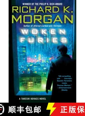 【3-4周达】Woken Furies: A Takeshi Kovacs Novel [9780345499776]