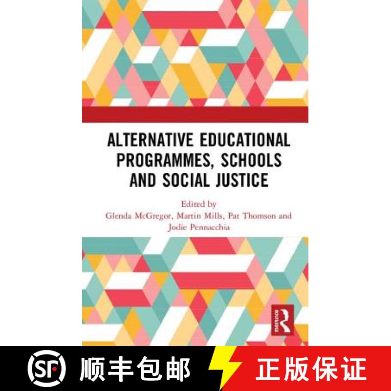 【4周达】Alternative Educational Programmes, Schools and Social Justice [9780815380887]