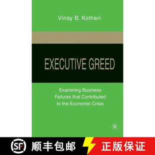 Greed Failures Executive Economic 9781349288472 the Examining 4周达 Contributed that Business Crisis