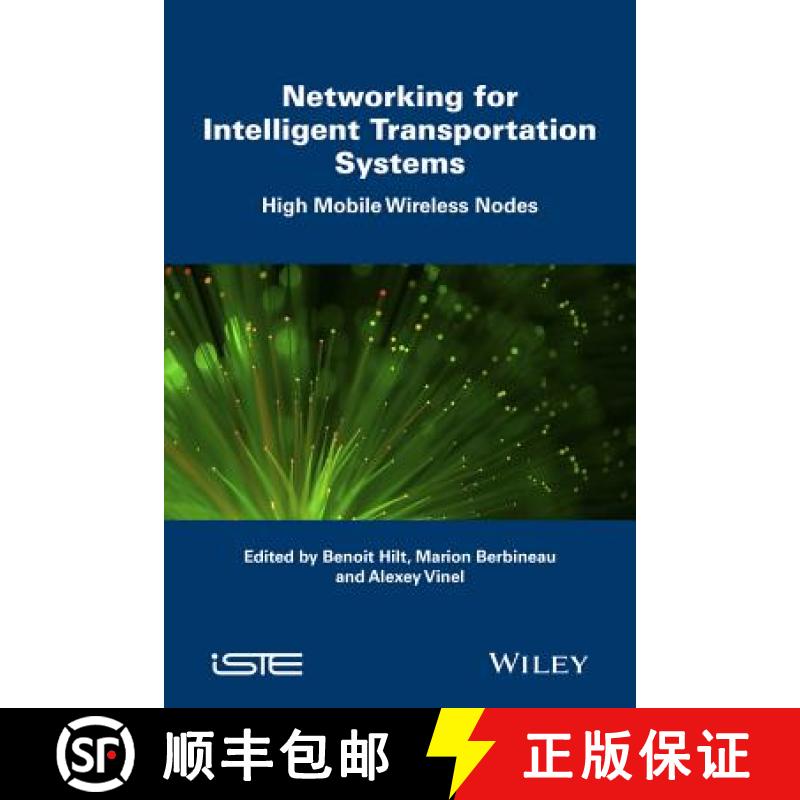【3-4周达】Networking Simulation For Intelligent Transportation Systems: High Mobile Wireless Nodes [... [9781848218536]