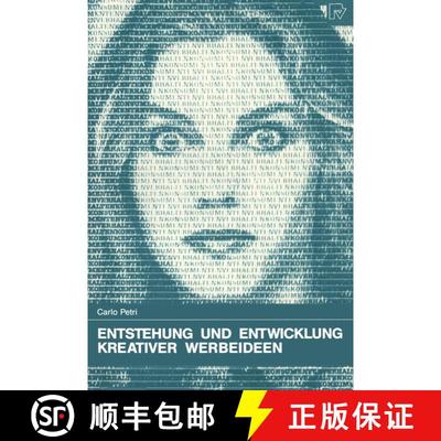 【3-4周达】Entstehung und Entwicklung kreativer Werbeideen: Verbale und visuelle Assoziationen als Gr... [9783790806014]
