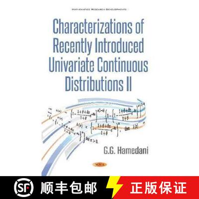 【3-4周达】Characterizations of Recently Introduced Univariate Continuous Distributions II [9781536150957]
