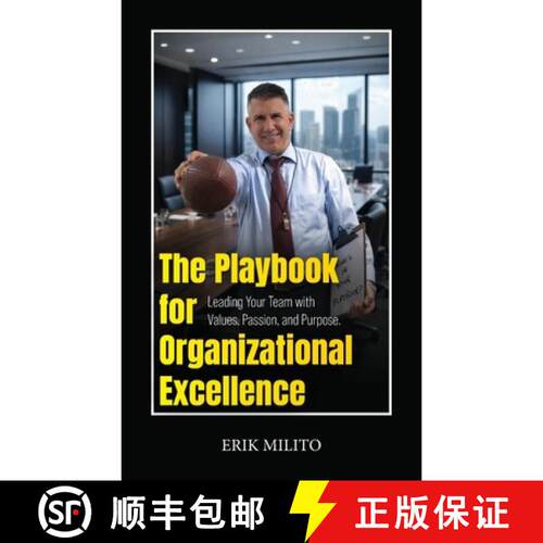 【3-4周达】The Playbook for Organizational Excellence: Leading Your Team with Values, Passion, and Pu... [9798318831461]