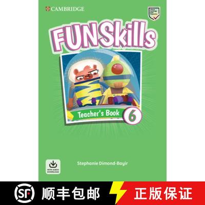 【3-4周达】Fun Skills Level 6 Teacher's Book with Audio Download [9781108563529]