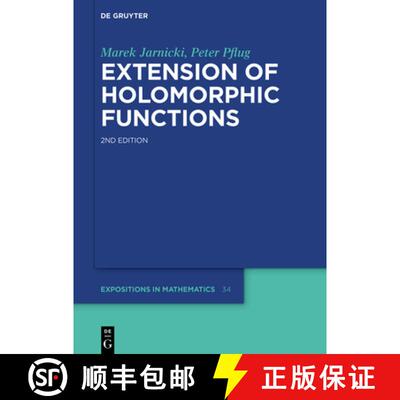【3-4周达】精装 Extension of Holomorphic Functions [9783110627664]