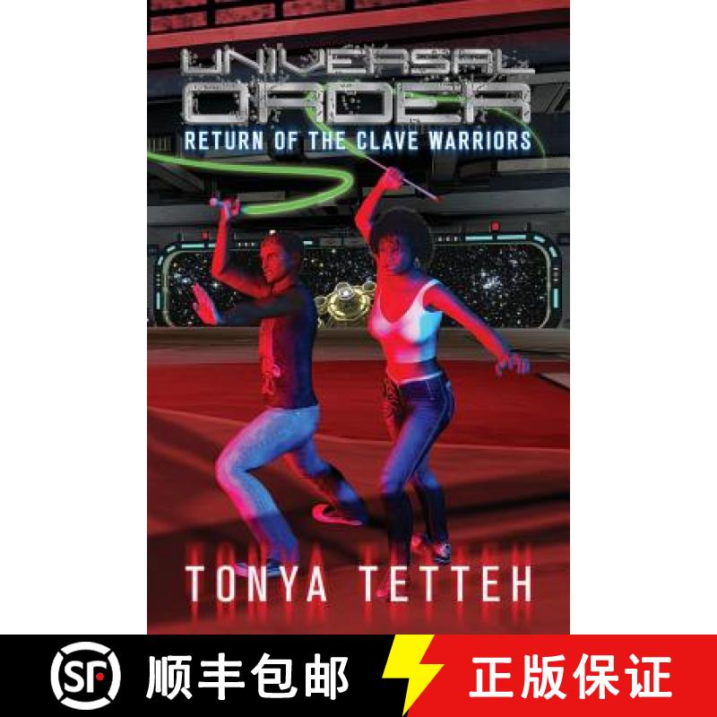 【3-4周达】Universal Order: Return Of The Clave Warriors [9780692945810]