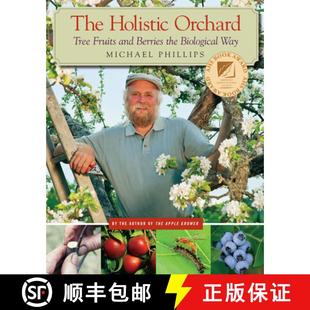 Berries The Fruits 预订 the 9781933392134 Orchard Way Holistic Tree Biological and