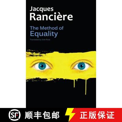 【3-4周达】The Method Of Equality - Interviews With Laurent Jeanpierre And Dork Zabunyan [Wiley哲学] [9780745680620]