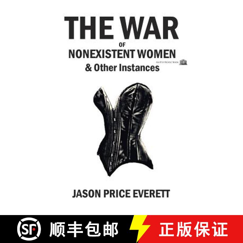 【3-4周达】The War of Nonexistent Women & Other Instances [9781926716510]图片