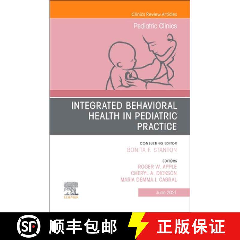 【3-4周达】Integrated Behavioral Health in Pediatric Practice, an Issue of Pediatric Clinics of North... [9780323835961]