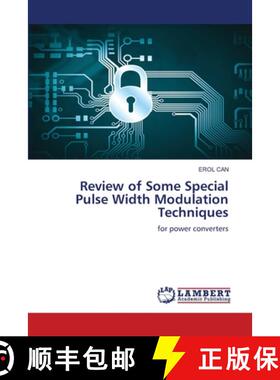 【3-4周达】Review of Some Special Pulse Width Modulation Techniques [9786208170417]