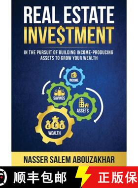 【3-4周达】Real Estate Investment: In the pursuit of building income-producing assets to grow your we... [9781998998401]