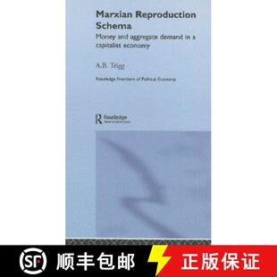 【3-4周达】Marxian Reproduction Schema : Money and Aggregate Demand in a Capitalist Economy [9780415336697]