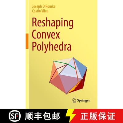 【3-4周达】Reshaping Convex Polyhedra [9783031475139]