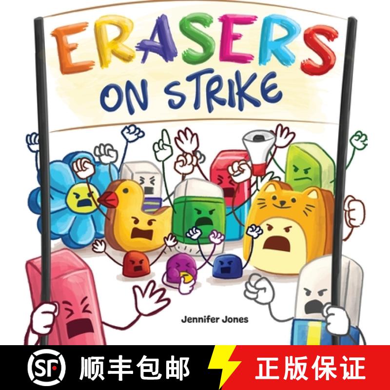 【3-4周达】Erasers on Strike : A Funny, Rhyming, Read Aloud Kid's Book About Respect and Responsibility [9781637316054]
