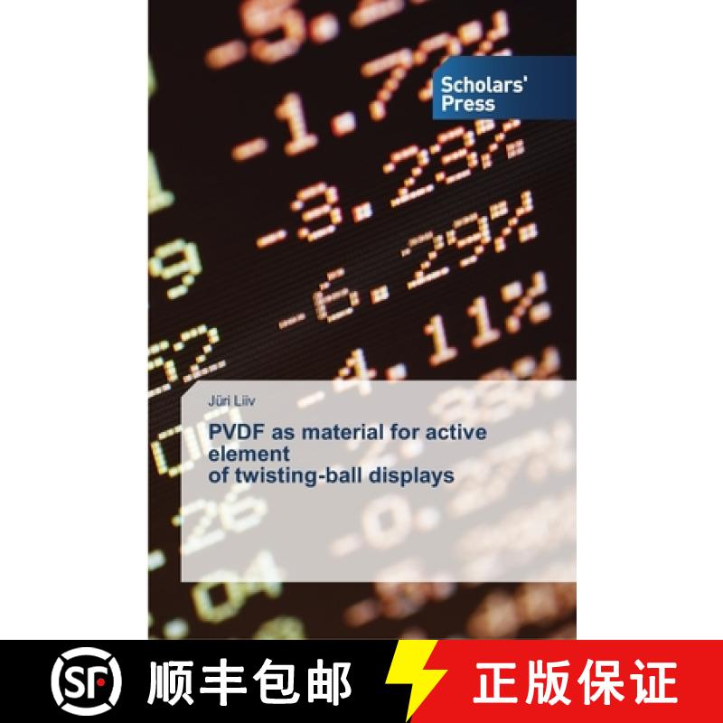 预订 PVDF as material for active element of twisting-ball displays [9783639515671]