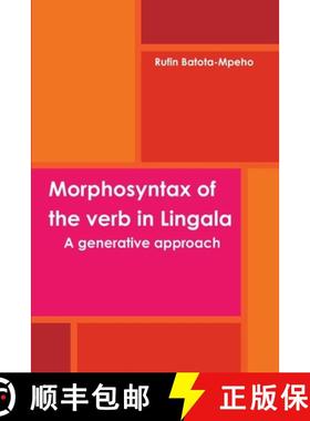 【3-4周达】Morphosyntax of the verb in Lingala: A generative approach [9781291236170]