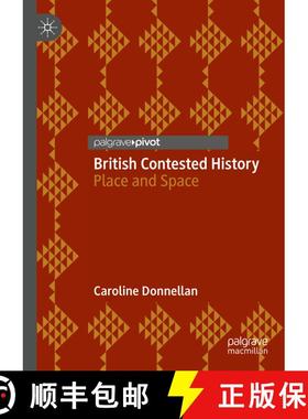【3-4周达】British Contested History: Place and Space [9783031622083]