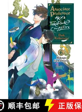 【3-4周达】Associate Professor Akira Takatsuki's Conjecture, Vol. 6 (Light Novel): Volume 6 [9781975353070]