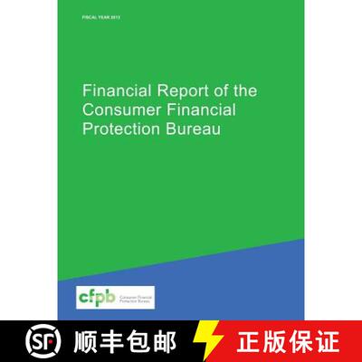 【3-4周达】Financial Report of the Consumer Financial Protection Bureau [9781502991492]