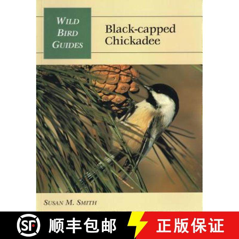【3-4周达】Wild Bird Guide: Black-Capped Chickadee [9780811726863]