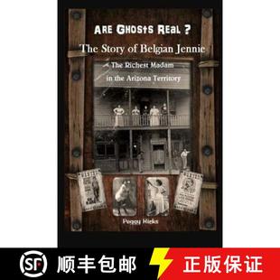 Arizona Are Belgian Story Real? Territory the Jennie. 9780692781234 Madam The Ghosts 预订 Richest