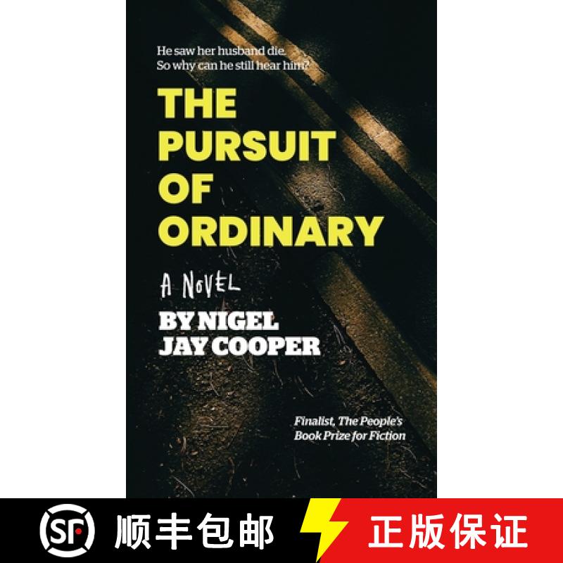 【2-3周达】The Pursuit of Ordinary: He saw her husband die. So why can he still hear him? [9781739290924]