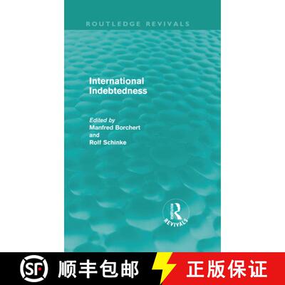 【3-4周达】精装 International Indebtedness (Routledge Revivals): Contributions presented to the Works... [9780415612456]