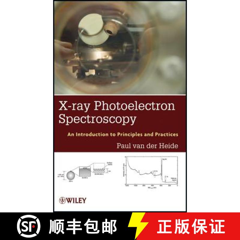 【3-4周达】X-Ray Photoelectron Spectroscopy: An Introduction To Principles And Practices [Wiley化学化工] [9781118062531]