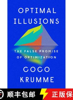 【3-4周达】Optimal Illusions: The False Promise of Optimization [9780593331118]