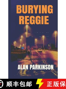 预订 Burying Reggie [9781999740283]