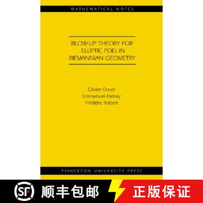 【3-4周达】Blow-up Theory for Elliptic PDEs in Riemannian Geometry (MN-45) [9780691119533]