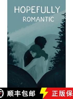预订 Hopefully Romantic [9781636406718]