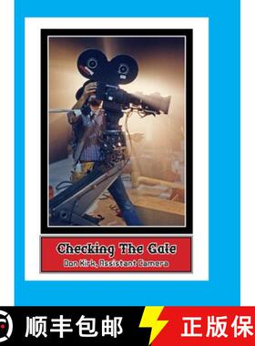 【3-4周达】Checking The Gate: Motion Picture Photography [9780965434171]