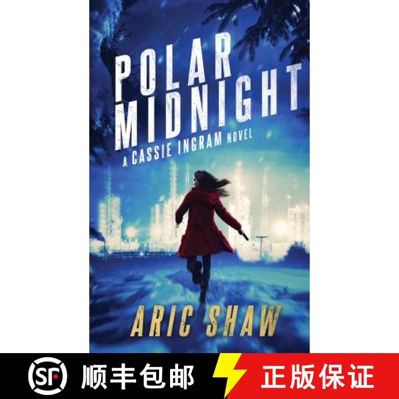 【3-4周达】Polar Midnight: A Cassie Ingram Novel [9781947518001]
