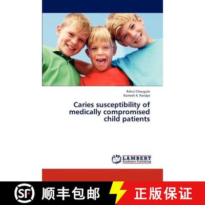 预订 Caries susceptibility of medically compromised  child patients [9783659312991]