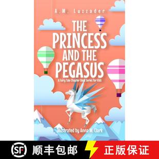 the Series Pegasus and The for Book Kids Tale Princess Chapter 4周达 9781949078640 Fairy