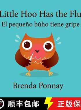 【3-4周达】Little Hoo has the Flu / El pequeño búho tiene gripe [9781532411427]