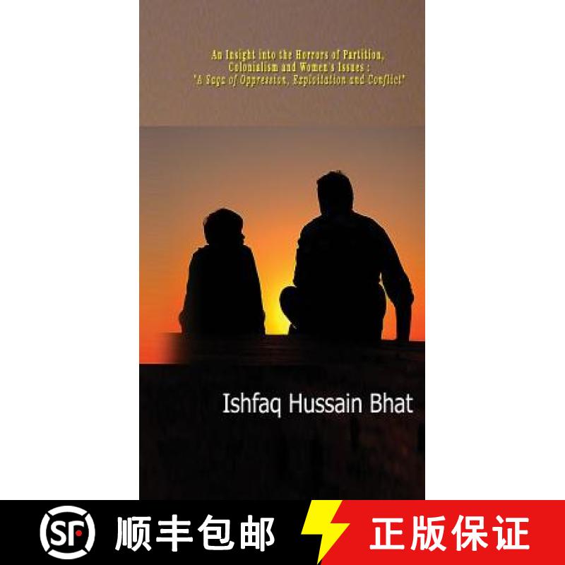 【2-3周达】An Insight into the Horrors of Partition, Colonialism and Women's Issues: A Saga of Oppres... [9788193593011]