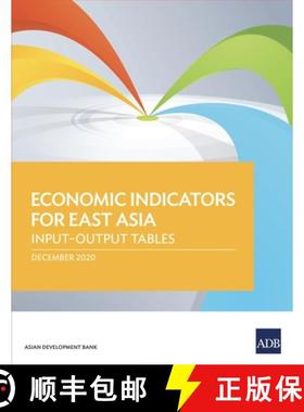 预订 Economic Indicators for East Asia: Input-Output Tables [9789292625306]