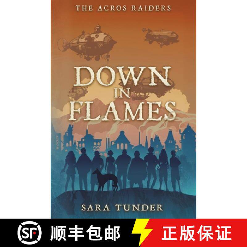 预订 The Acros Raiders: Down in Flames [9798986541556]