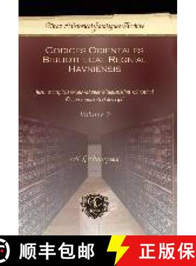 【3-4周达】Codices Orientales Bibliothecae Regniae Havniensis (Vol 2): jussu et auspiciis Regis Dania... [9781617198588]