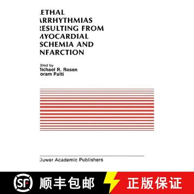 【4周达】Lethal Arrhythmias Resulting from Myocardial Ischemia and Infarction: Proceedings of the Sec... [9780898384017]