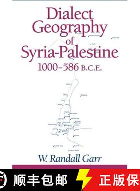 预订 Dialect Geography of Syria-Palestine, 1000-586 Bce [9781575060910]