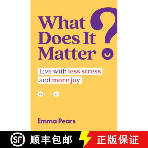 【3-4周达】精装 What Does It Matter?: Live with Less Stress and More Joy [9781637585481]