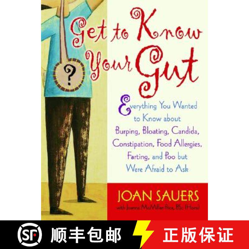 【3-4周达】Get to Know Your Gut: Everything You Wanted to Know about Burping, Bloating, Candida, Cons... [9781569243701]